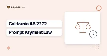 California's AB 2272 Tightens Prompt Payment for Subcontractors: What It Means for Your Invoice Reminders