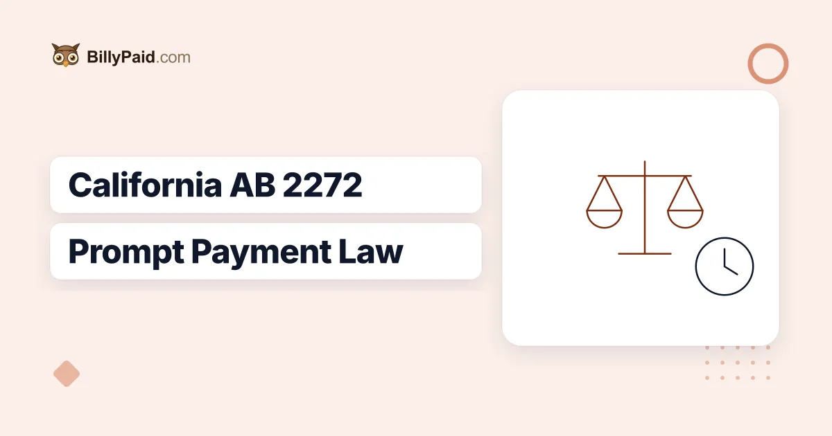 California's AB 2272 Tightens Prompt Payment for Subcontractors: What It Means for Your Invoice Reminders