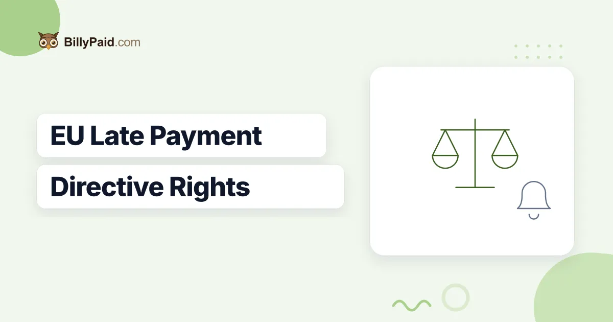 0 Reminders Required: EU Late Payment Directive Rights [2026 Guide]