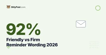 Friendly vs Firm Reminders 2026: 92% Paid With Firm Wording [Data]