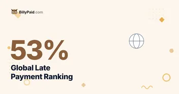 53% Overdue: Global Late Payment Ranking by Country 2026 [Data]