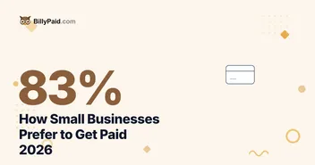 How Small Businesses Prefer to Get Paid [2026 Data]