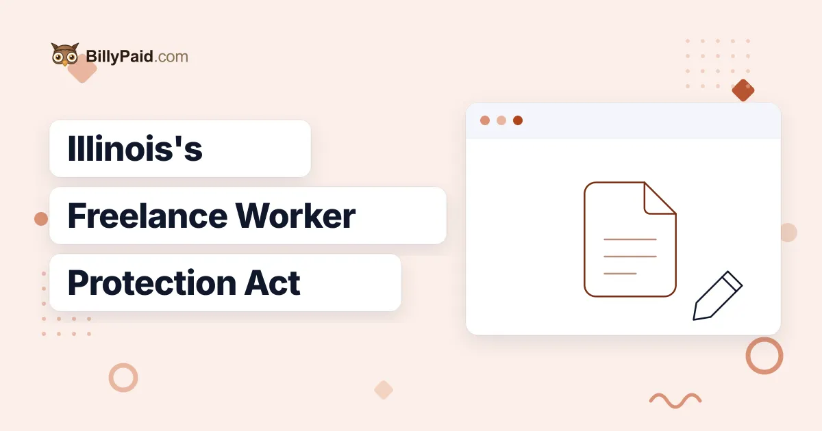 Illinois's Freelance Worker Protection Act: What Your Written Contract Needs to Say