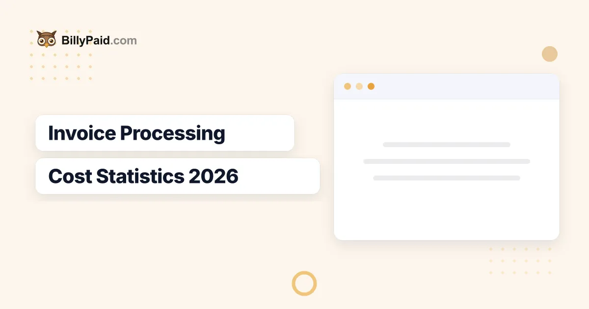 Invoice Processing Cost 2026 [Complete Data]