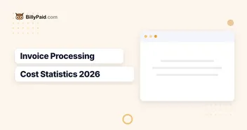 Invoice Processing Cost 2026 [Complete Data]