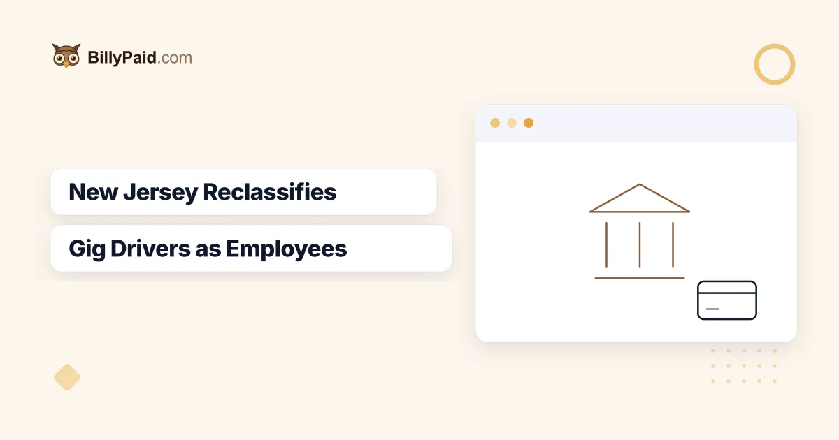 New Jersey Reclassifies Gig Drivers as Employees: What It Means If You Still Freelance There