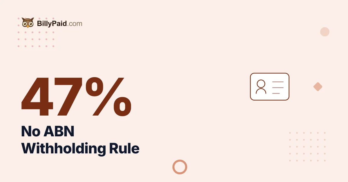 No ABN Withholding Rule Explained [Complete 2026 Guide]